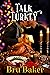 Talk Turkey