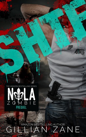 SHTF (NOLA Zombie, #0.5)