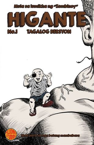 Higante #1: Ang Halimaw Mula sa Ilang (Higante, #1)
