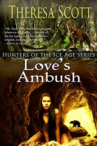Love's Ambush (Hunters of the Ice Age Book 3)