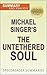 The Untethered Soul by SpeedReader Summaries