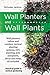 Wall Planters and Wall Plants by Nicholas    Jenkins