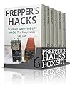Prepper's Hacks Box Set: 150 Amazing Safety Survival Hacks Plus Best Foods for Survival After SHTF (prepper's hacks. survivalist, survival tips)