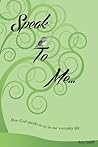 Speak to Me: How God speaks to us in our everyday life Speak to Me: How God speaks to us in our everyday life