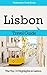Lisbon Travel Guide: The Top 10 Highlights in Lisbon (Globetrotter Guide Books)