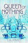 Queen of Nothing