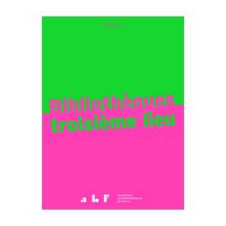 Bibliothèques troisième lieu (Paperback)