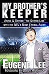 My Brother’s Keeper: Above & Beyond “The Dotted Line” with the NFL’s Most Ethical Agent