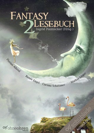 Fantasy-Lesebuch 2 (Fantasy-Lesebuch, #2)