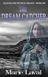 The Dream Catcher by Marie Laval