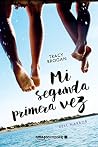 Book cover for Mi segunda primera vez (Historias de Bell Harbor, #1)