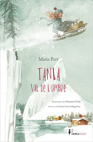 Portada de Tania Val de Lumbre, de Maria Parr