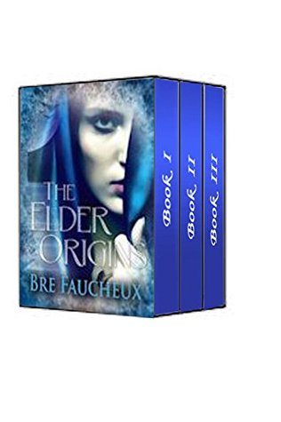 The Elder Origins Series: Books 1-3: The Elder Origins Boxed Set (Kindle Edition)