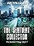 The Sentient Collector (The...