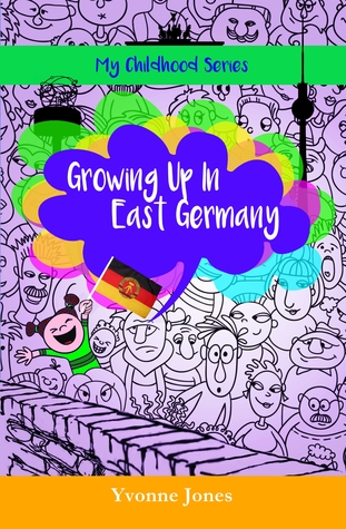 Growing Up In East Germany
