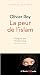 La peur de l'islam (Le mond...