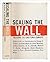 Scaling the Wall: Talking t...