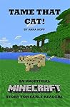 Tame That Cat!