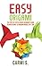 EASY ORIGAMI: The Step-by-S...
