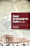 Kazan Şarkiyatçılığı'nın Kaderi