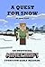 A Quest For Snow: An Unofficial Minecraft Story For Early Readers (Unofficial Minecraft Early Reader Stories, #5)