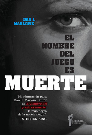 El nombre del juego es muerte