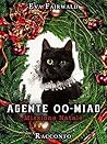 Agente 00-Miao - Missione Natale: RACCONTO BREVE (Il gatto Venceslao) (Italian Edition) Agente 00-Miao - Missione Natale: RACCONTO BREVE (Il gatto Venceslao) (Italian Edition)