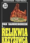 Pan Samochodzik i Relikwia Krzyżowca