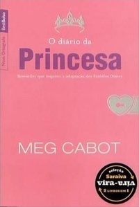 O diário da Princesa / Princesa sob os refletores (O diário da Princesa, #1-2)