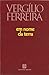 Em Nome da Terra by Vergílio Ferreira