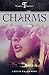 Charms: Book One of the Tempest Trinity Trilogy