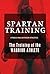 Sparta Training: The Training of the Warrior Athlete
