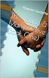 The Young & Manipulative (Book One)