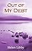 Out of my Debt: A Novelette