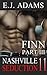 Nashville Seduction Book 11: Finn Part III (Nashville Seduction By E.J. Adams)