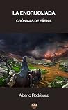 La encrucijada: Crónicas de Eárnil (Spanish Edition) La encrucijada: Crónicas de Eárnil (Spanish Edition)