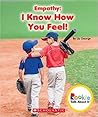 Empathy: I Know How You Feel! (Rookie Talk About It) Empathy: I Know How You Feel! (Rookie Talk About It)