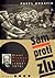 Sám proti zlu: život Přemysla Pittra (1895-1976)