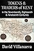 Tokens and Traders of Kent in the Seventeenth, Eighteenth and Nineteenth Centuries