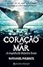 No Coração do Mar by Nathaniel Philbrick