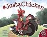 #JustaChicken