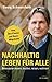Nachhaltig leben für alle: Bewusster essen, kaufen, reisen, wohnen (German Edition)