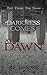 Darkness Comes At Dawn: The Tower (Guardians #2c)