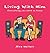 Living With Him : Everything You Need to Know
