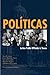 Políticas: Latina Public Officials in Texas