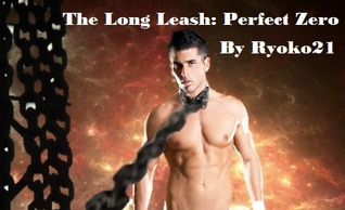 Perfect Zero (The Long Leash, #1)
