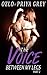 The Voice Between My Legs by Ozlo Grey