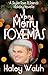 A Very Merry Foxemas: A Skyler Foxe & Friends Holiday Novella (Skyler Foxe Mysteries Book 10)