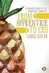 From Apprentice to CEO From Apprentice to CEO