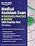 Medical Assistant Exam Strategies, Practice & Review with Practice Test (Kaplan Test Prep)
